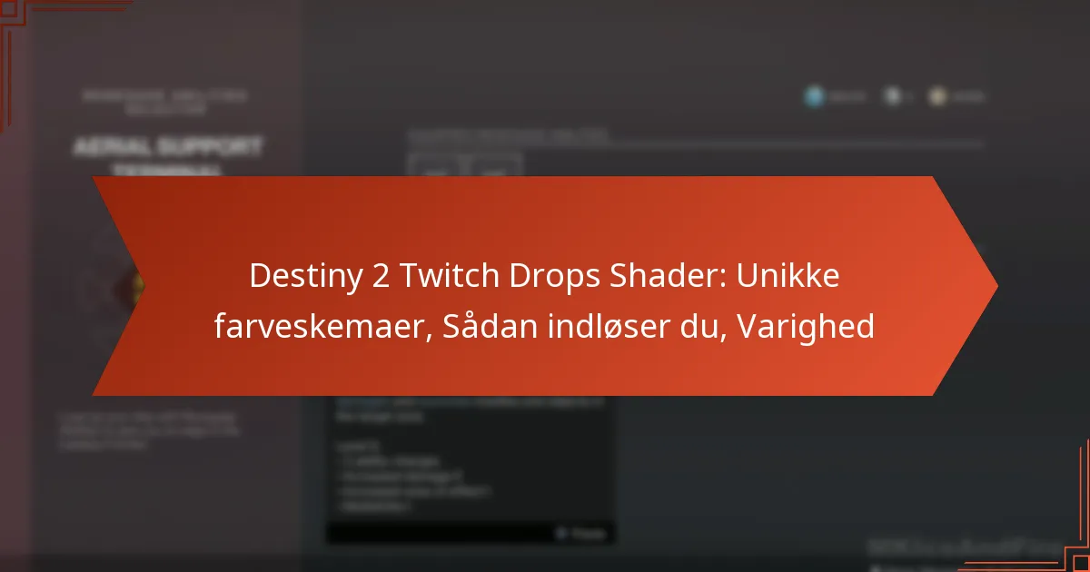 Destiny 2 Twitch Drops Shader: Unikke farveskemaer, Sådan indløser du, Varighed