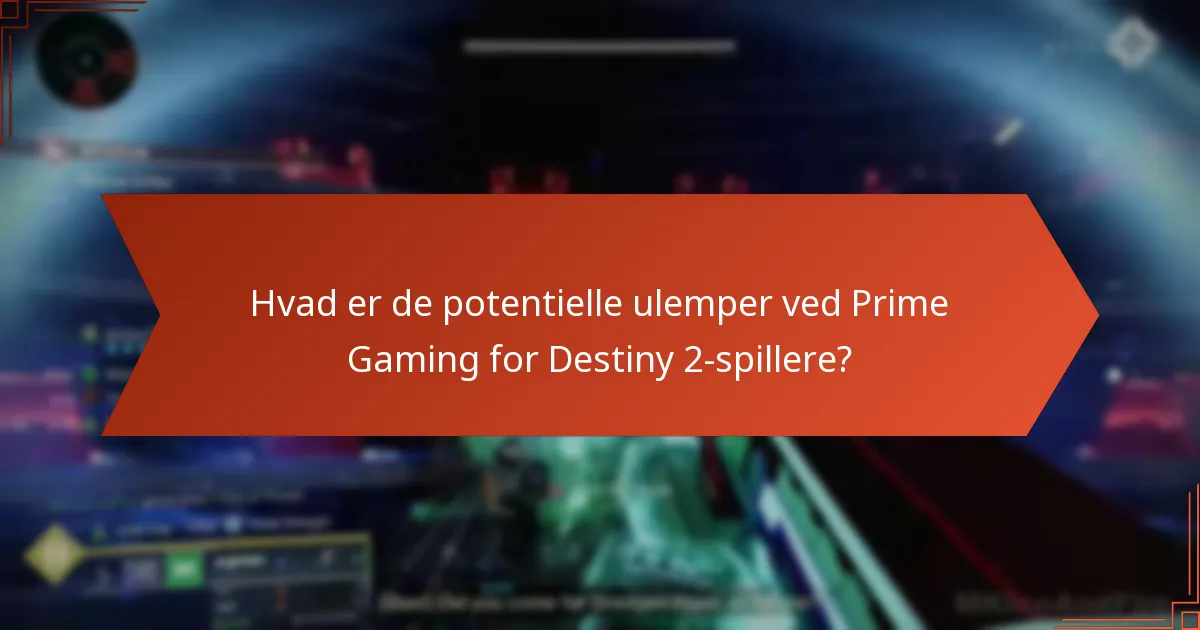 Hvordan forbedrer et Prime Gaming-medlemskab Destiny 2-oplevelsen?