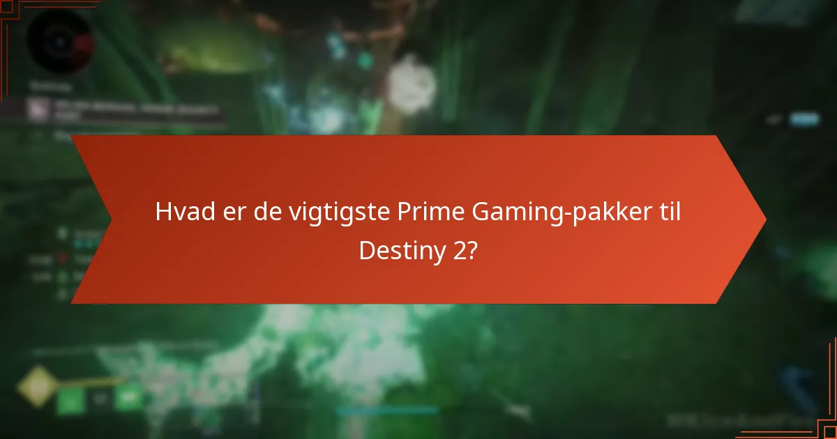 Hvilke genstande fra Prime Gaming-pakker betragtes som bemærkelsesværdige?