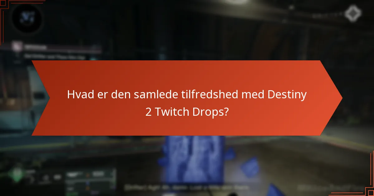 Hvad mener spillerne om Destiny 2 Twitch Drops?