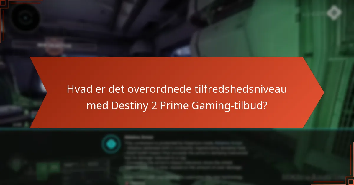 Hvordan vurderer spillere specifikke varer fra Destiny 2 Prime Gaming?