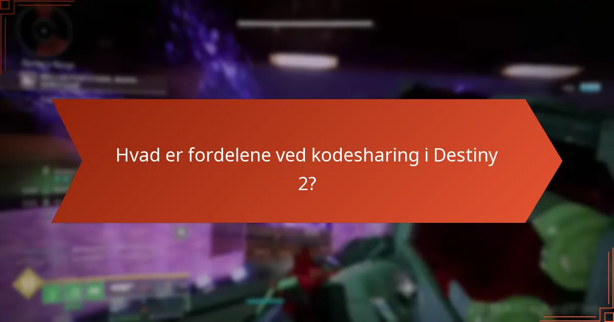 Hvordan engagerer Destiny 2-fællesskabet sig i kodesharing?