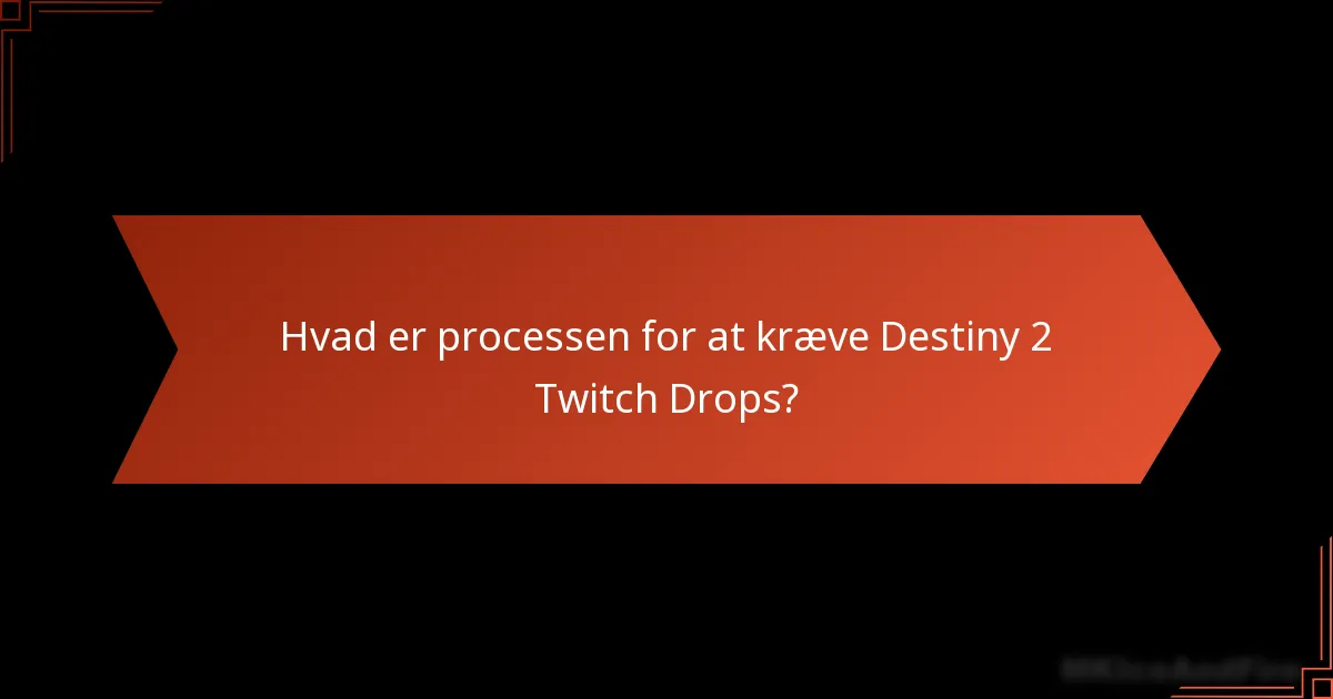 Hvilke avancerede tips kan forbedre min Twitch Drops-oplevelse?