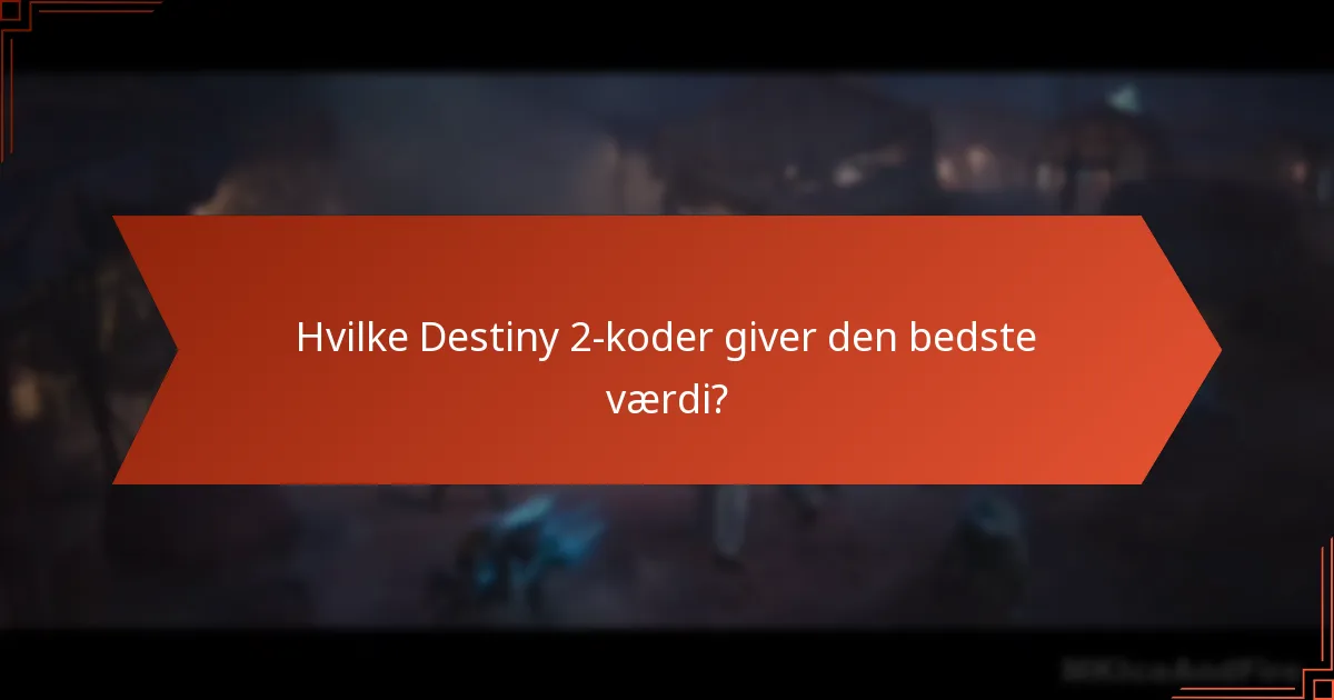 Hvordan fungerer Destiny 2-koder?