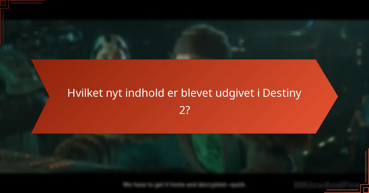 Hvilke platforme giver opdateringer om Destiny 2?