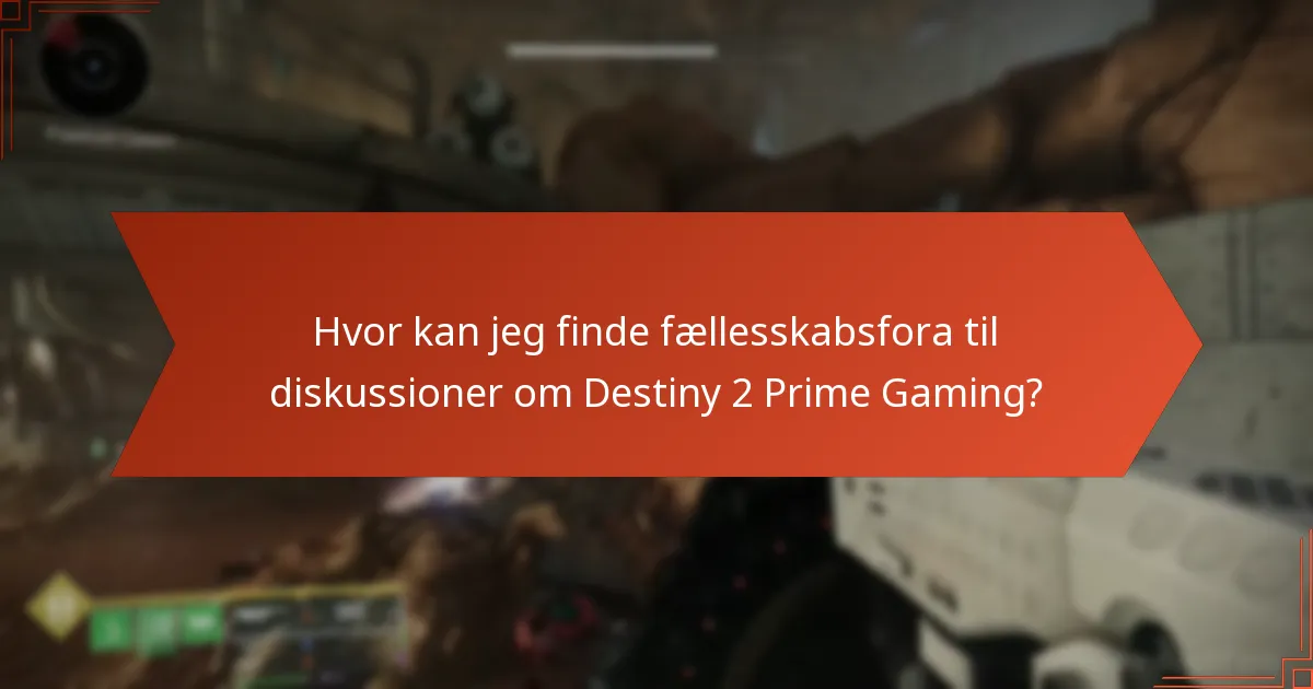 Hvad er fordelene ved Prime Gaming for Destiny 2 spillere?