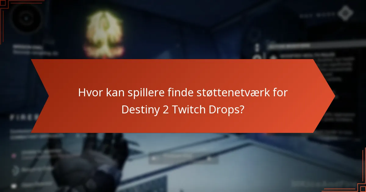 Hvilke Twitch-streamere er bedst til Destiny 2 Drops?