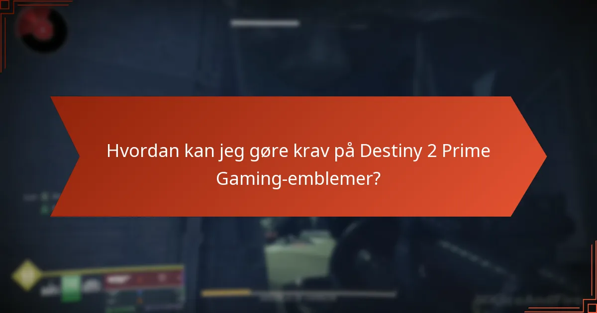 Hvad er fordelene ved at bruge Prime Gaming-emblemer?